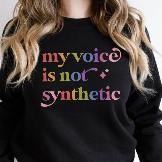 My Voice is not Synthetic Care & Resist Gildan crewneck sweatshirt in Black