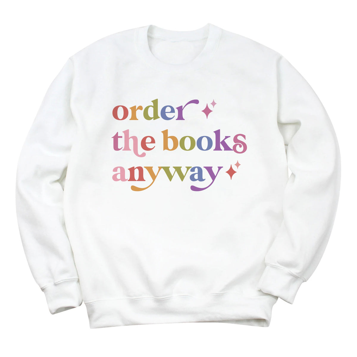 Order the Books Anyway Care & Resist Gildan crewneck sweatshirt in White
