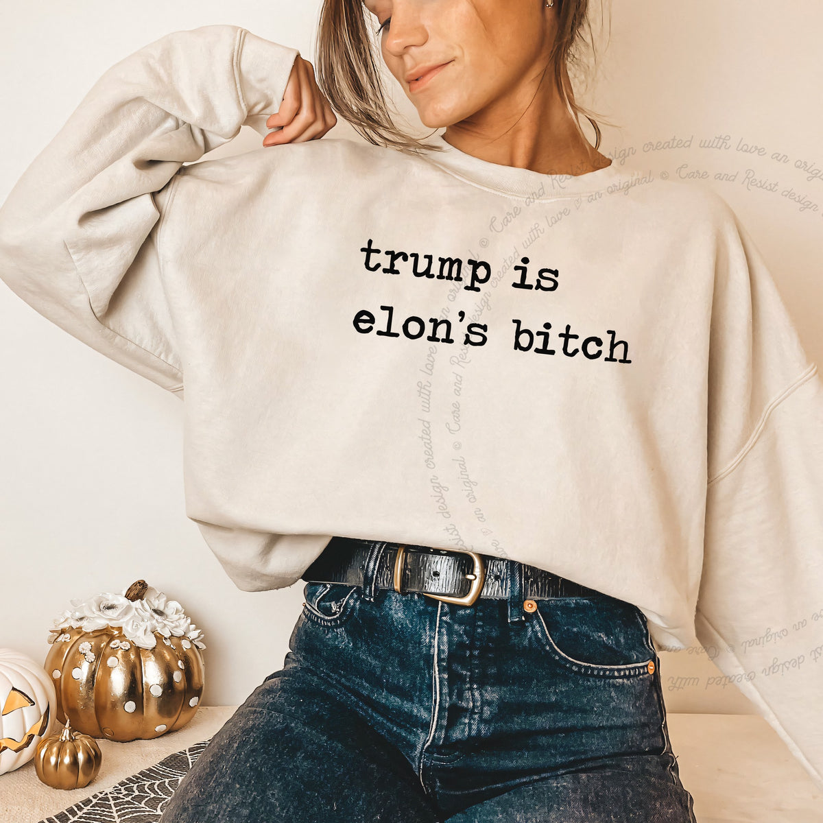 Trump Is Elon's Bitch Care & Resist Gildan crewneck sweatshirt in Sand