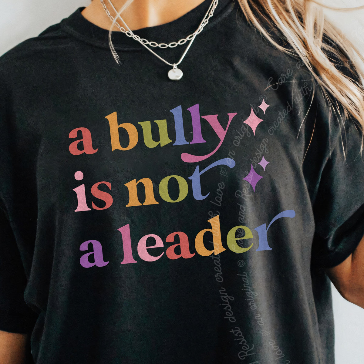 A Bully is not a Leader Care & Resist progressive t-shirt in Black