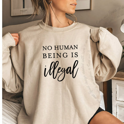 No Human Being Is Illegal Care & Resist Gildan crewneck sweatshirt in Sand