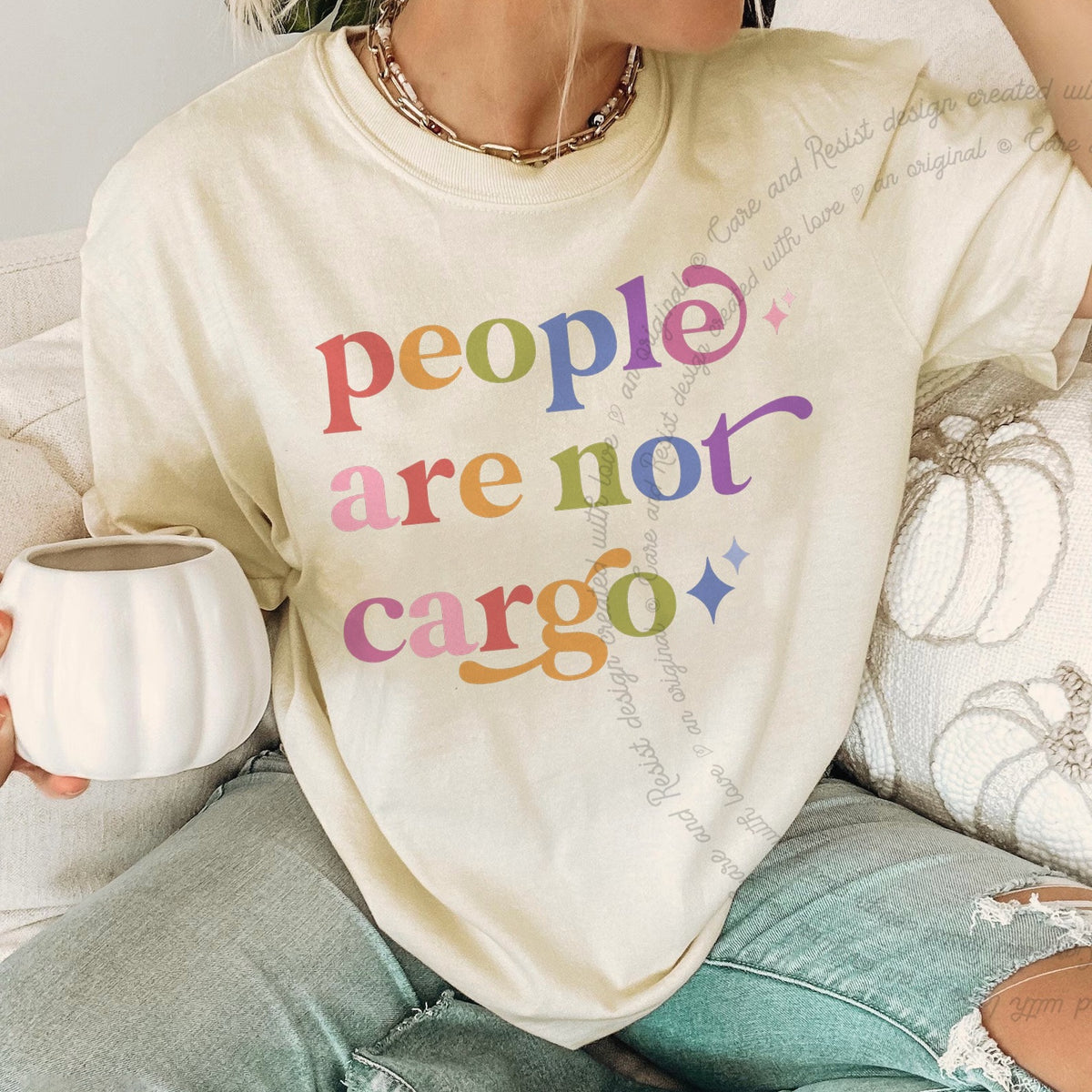 People are not Cargo Care & Resist progressive t-shirt in Ivory