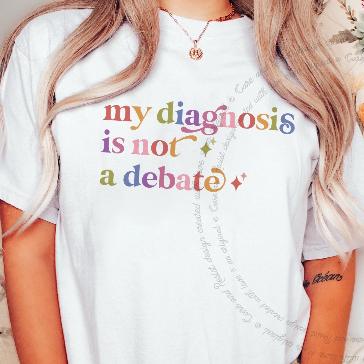 My Diagnosis is not a Debate Care & Resist rainbow Comfort Colors tee, White