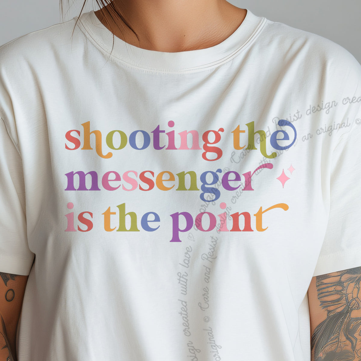 Shooting the Messenger is the Point Care & Resist progressive t-shirt in Ivory