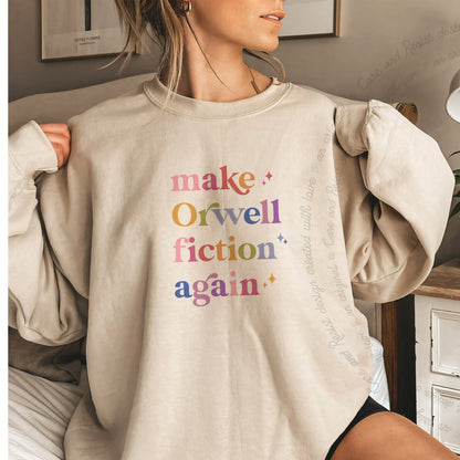Make Orwell Fiction Again Care & Resist Gildan crewneck sweatshirt in Sand