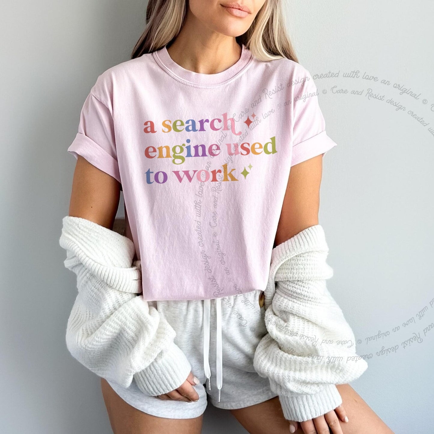 A Search Engine Used to Work Care & Resist rainbow tee