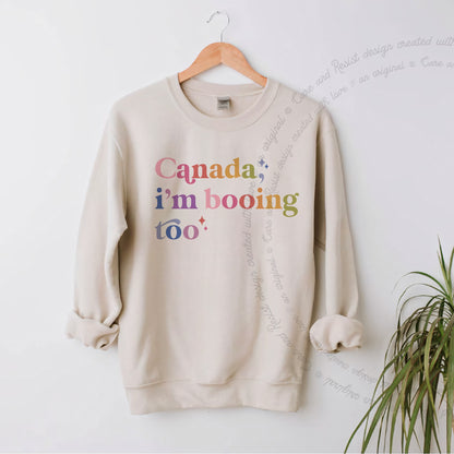 Canada, I'm Booing Too Care & Resist Gildan crewneck sweatshirt in Sand