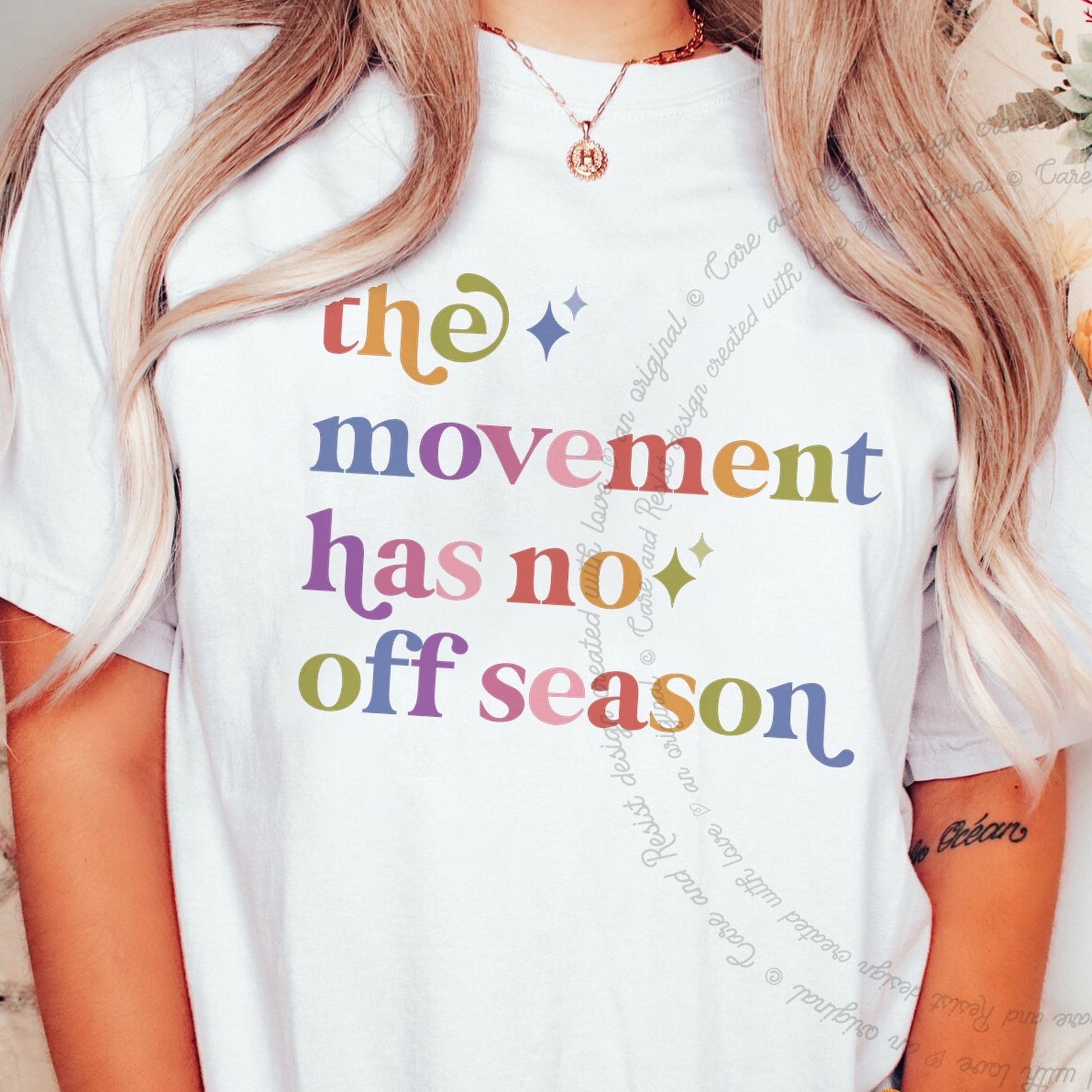 The Movement Has No Off Season Care & Resist rainbow tee