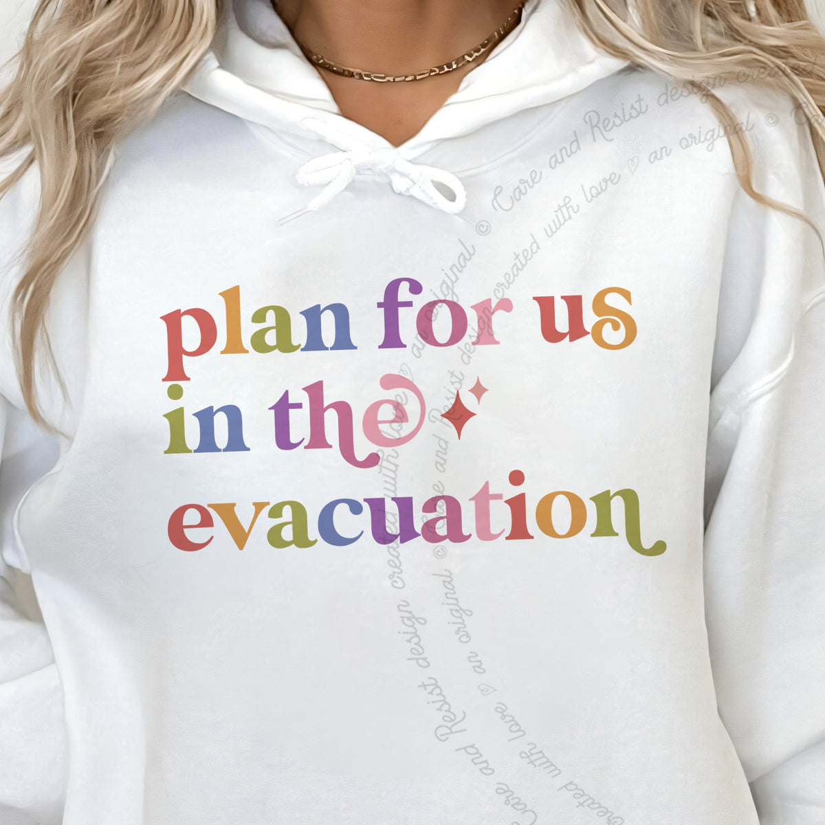Plan for Us in the Evacuation Care & Resist Gildan hoodie in White