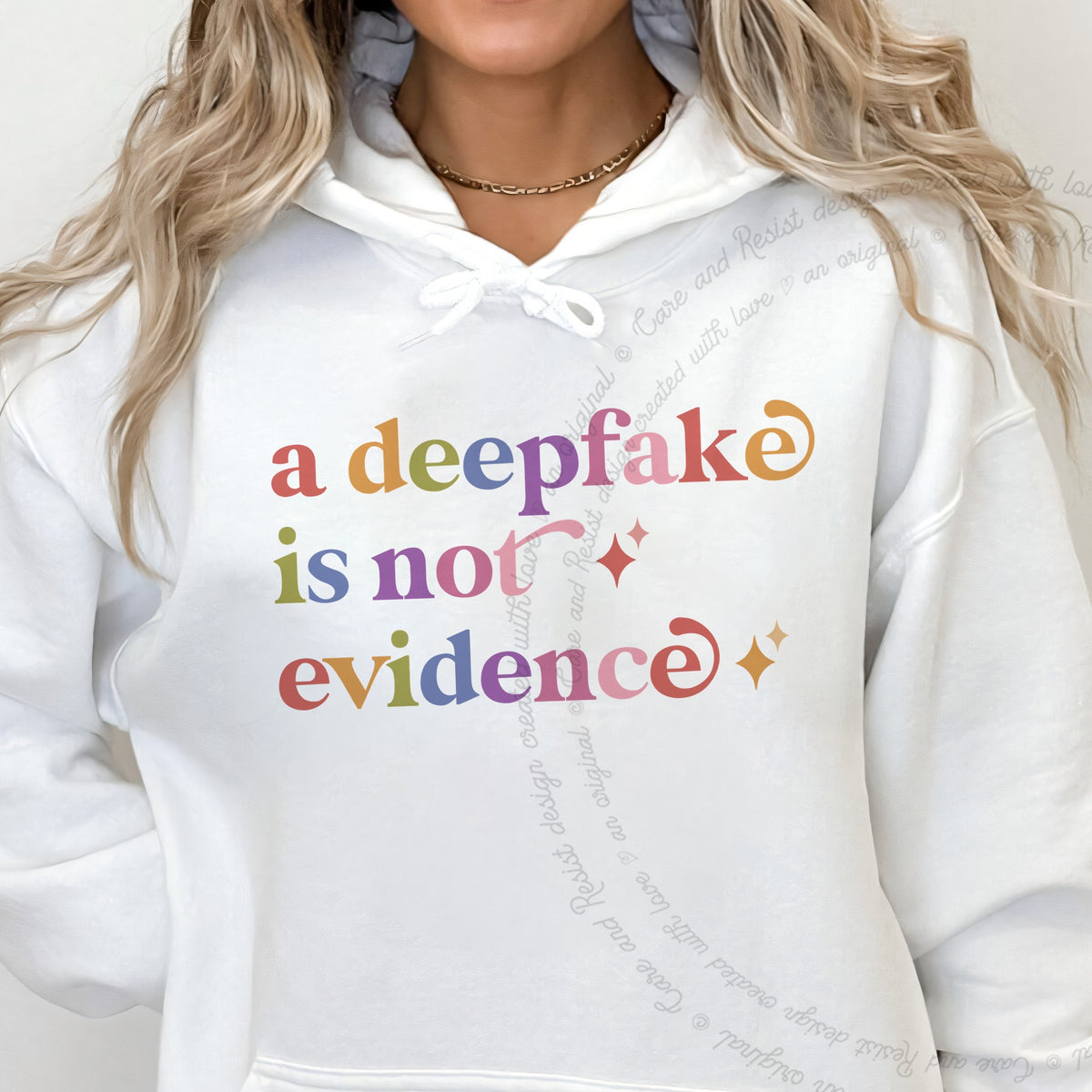 A Deepfake is not Evidence Care & Resist Gildan hoodie in White