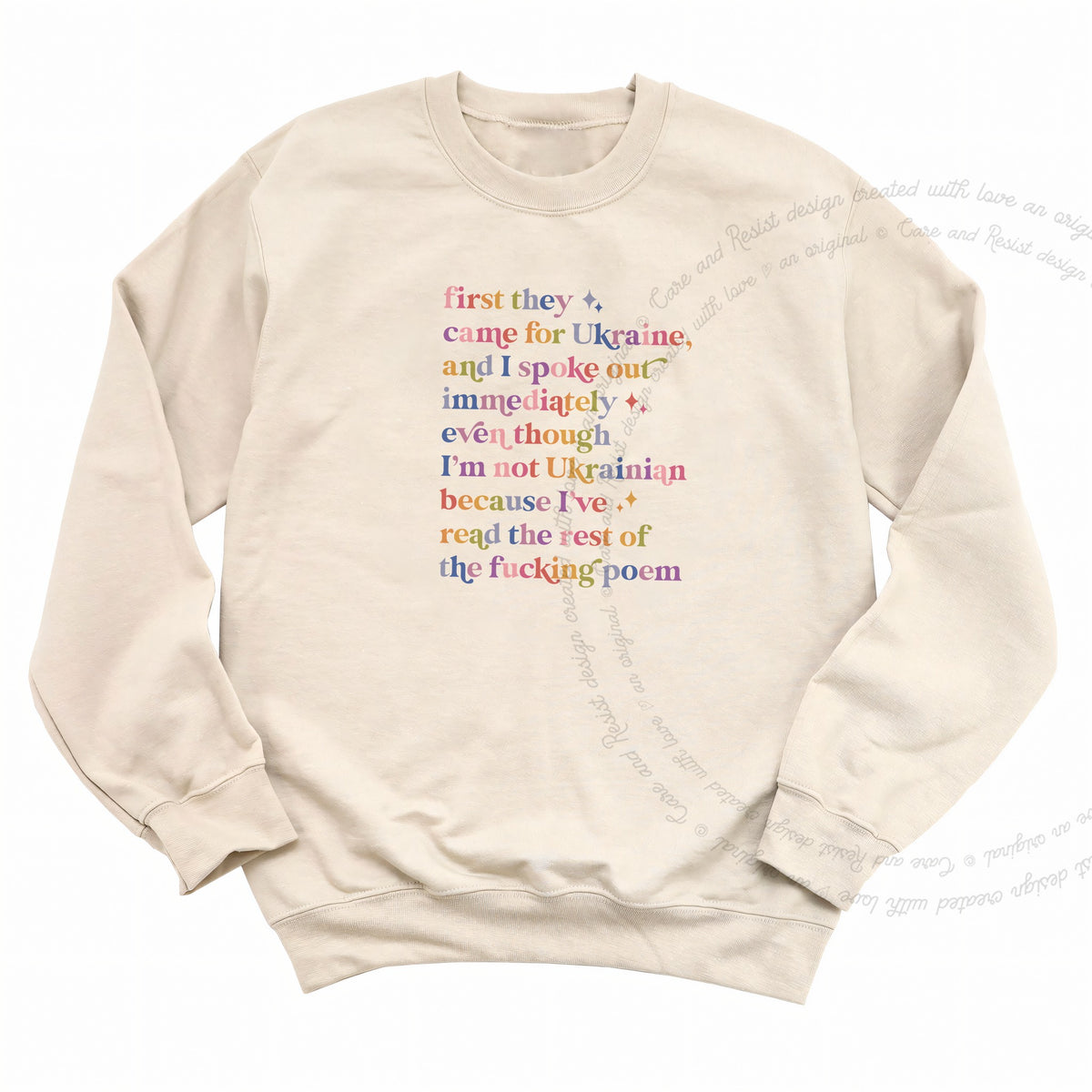 First They Came for Ukraine and I Spoke Out Immediately Because I've Read the Rest of the Fucking Poem Care & Resist Gildan crewneck sweatshirt in Sand