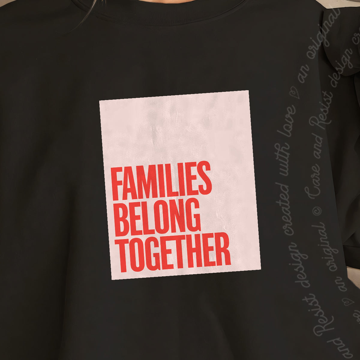 Families Belong Together Red Pink Care & Resist Gildan crewneck sweatshirt in Black