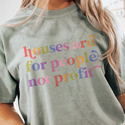 Houses are for People not Profit Care & Resist progressive t-shirt in Bay