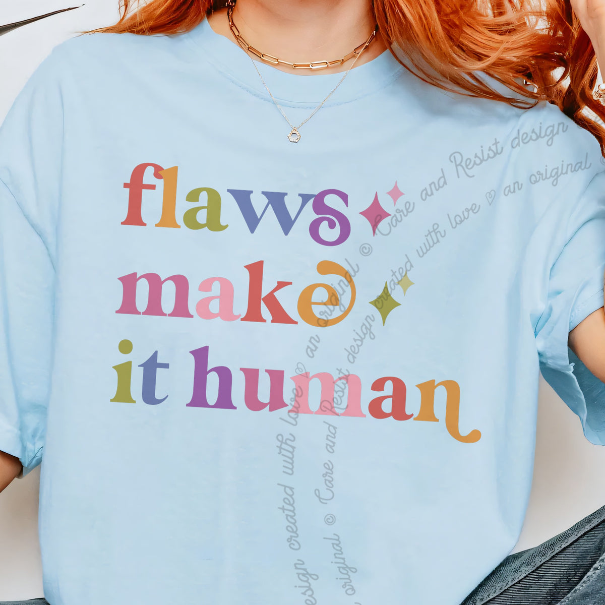 Flaws Make It Human Care & Resist progressive t-shirt in Chambray