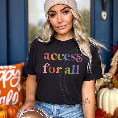 Access for All Care & Resist rainbow Comfort Colors tee, Black
