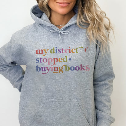 My District Stopped Buying Books Care & Resist Gildan hoodie in Sport Grey