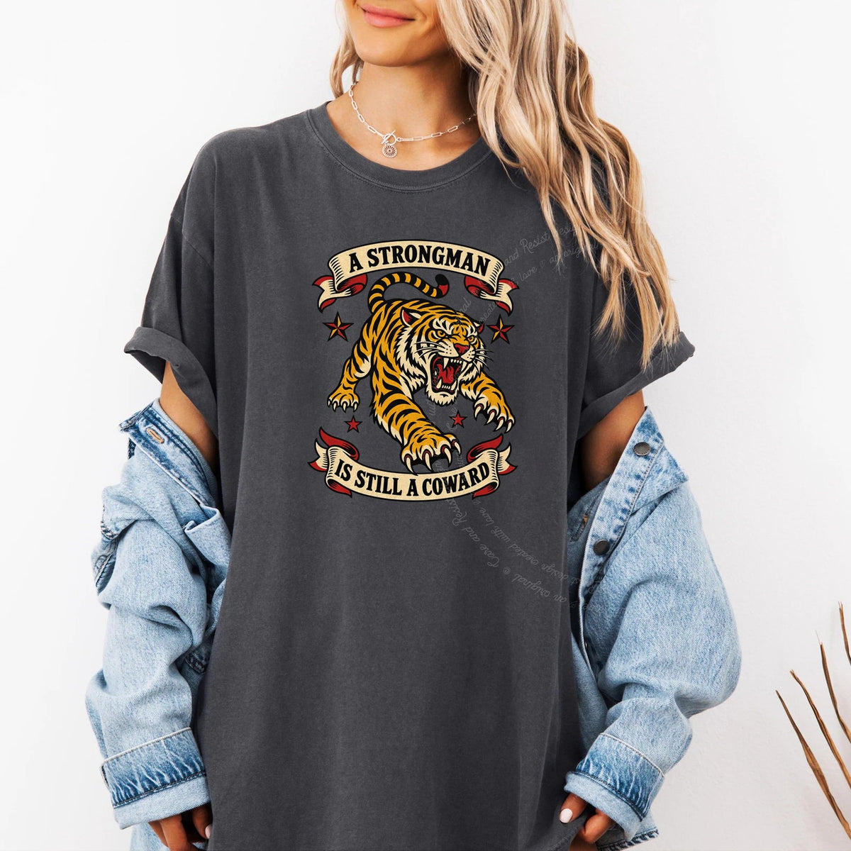 A Strongman is Still a Coward Tiger Care & Resist progressive t-shirt in Graphite