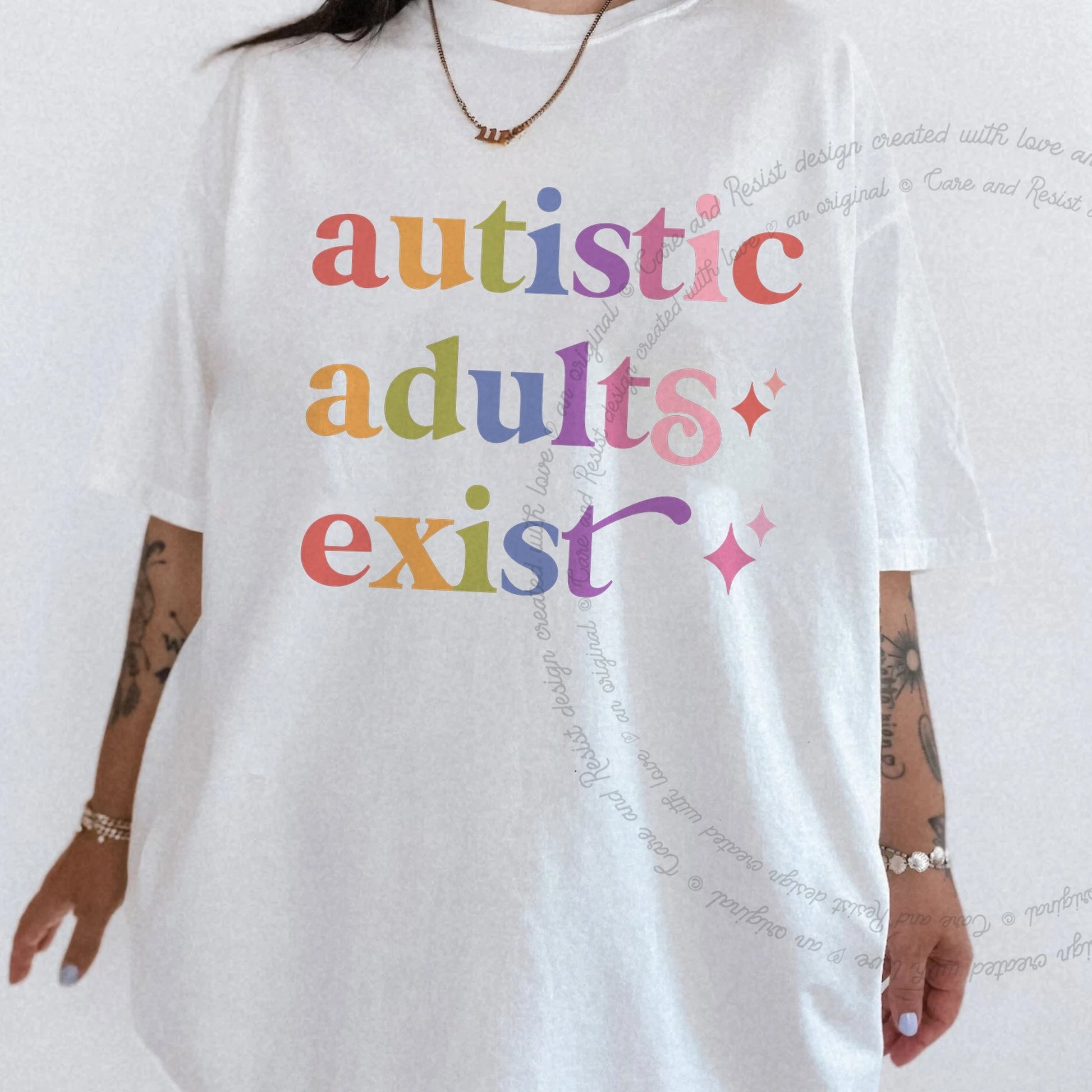 Autistic Adults Exist Care & Resist rainbow Comfort Colors tee, White