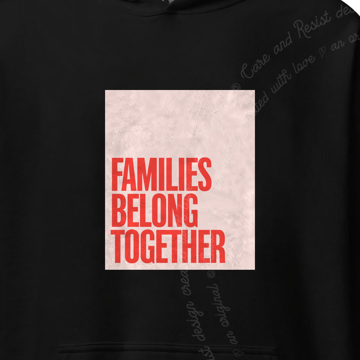 Families Belong Together Red Pink Care & Resist Gildan hoodie in Black