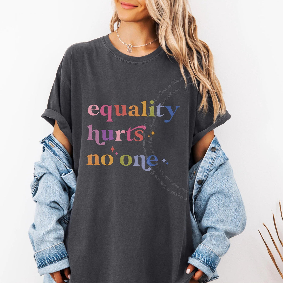 Equality Hurts No One Care & Resist progressive t-shirt in Graphite
