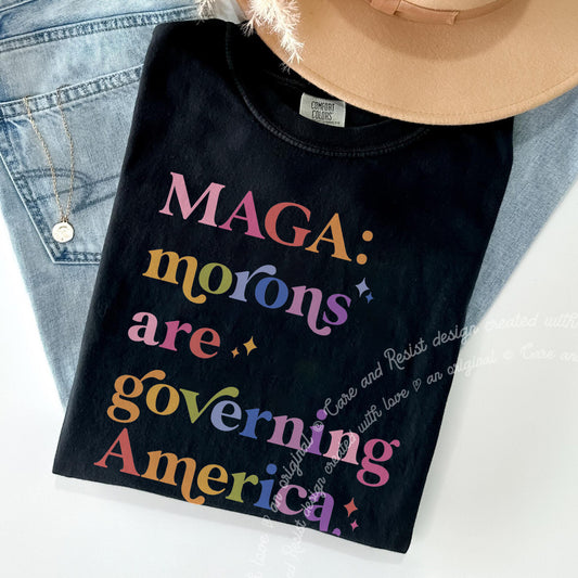 Maga make America great again anti-trump anti trump stupid shirt tshirt tee t apparel clothes top merch clothing anti-maga idiot morons governing not embarrassing protest resist liberal funny you’re your in a cult cultist christian nationalist 47 beware false prophets red hat traitors are we yet trumpism republican conservative anti-republican hater crime deplorable garbage comfort colors 