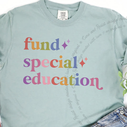 Fund Special Education Care & Resist progressive t-shirt in Bay