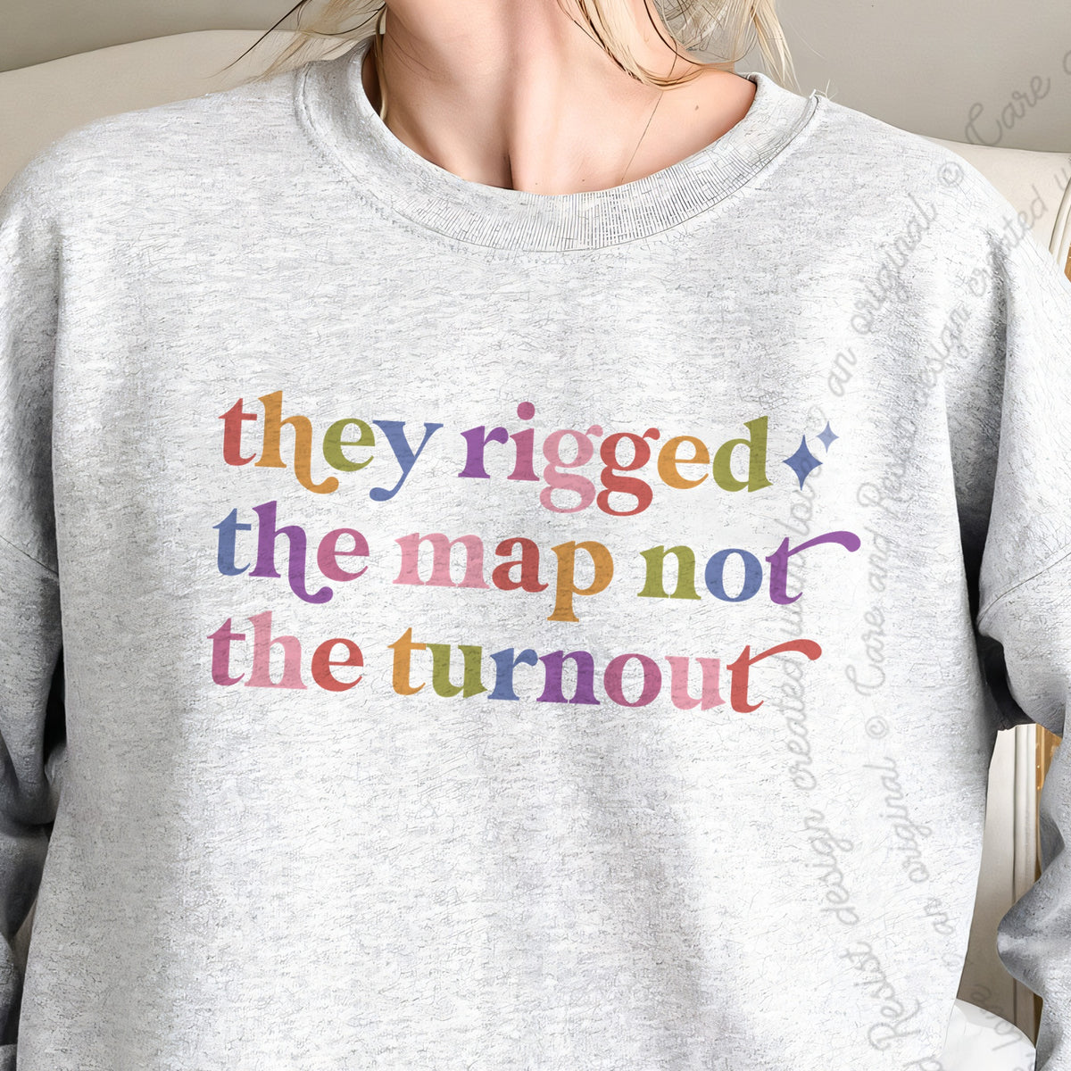They Rigged the Map not the Turnout Care & Resist Gildan crewneck sweatshirt in Sport Grey