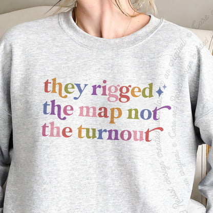 They Rigged the Map not the Turnout Care & Resist Gildan crewneck sweatshirt in Sport Grey