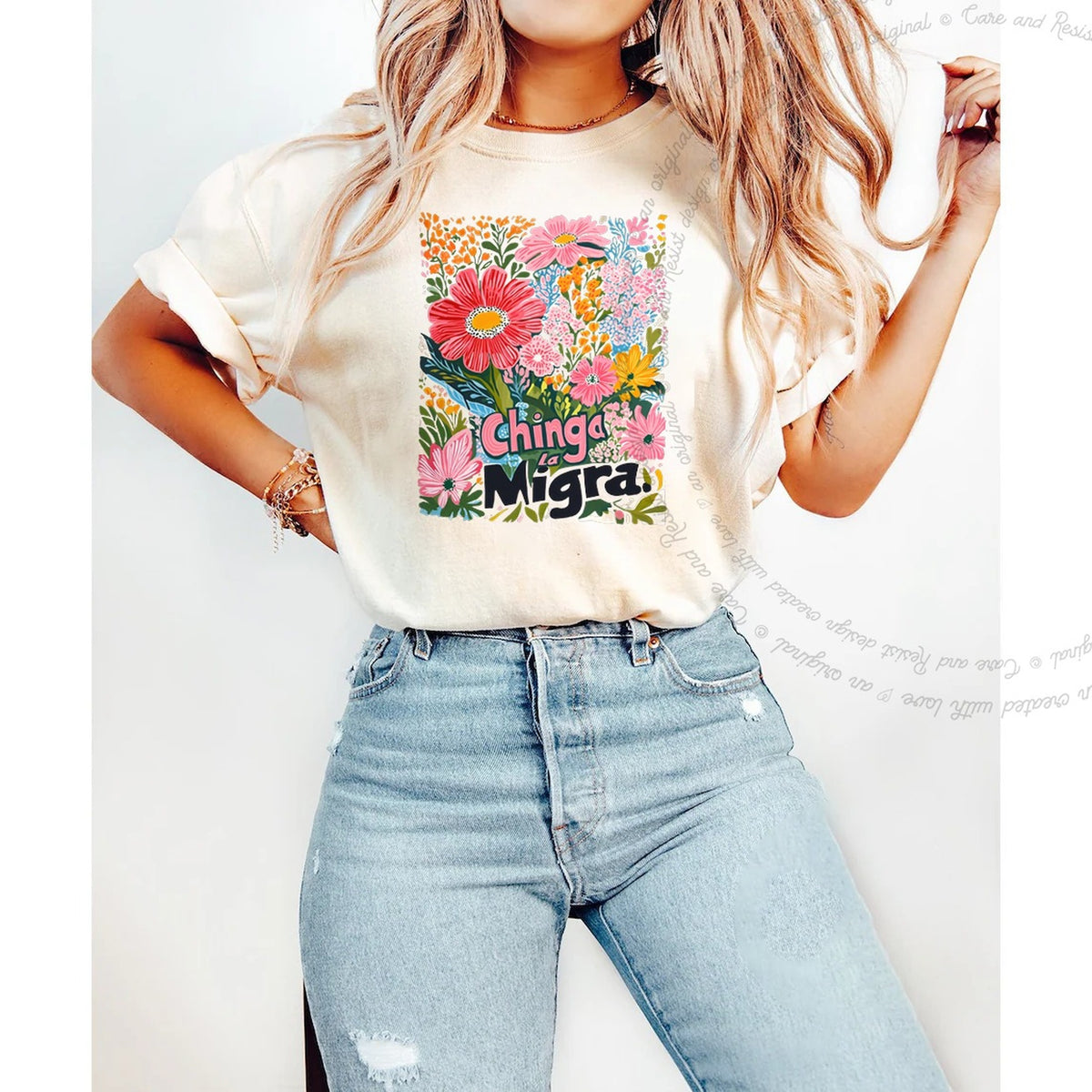 Chinga La Migra Care & Resist progressive t-shirt in Ivory