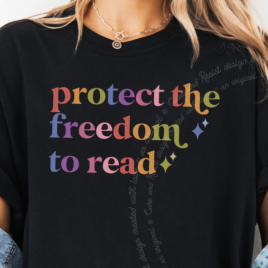 Protect the Freedom to Read Care & Resist progressive t-shirt in Black