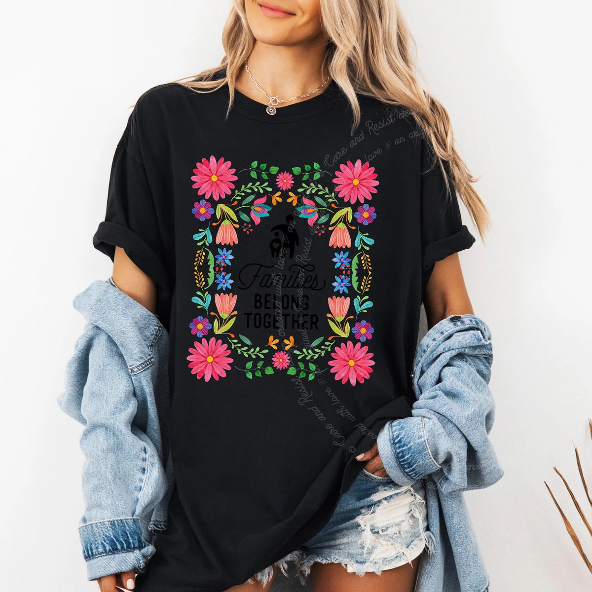 Families Belong Together Mexican Flowers Care & Resist progressive t-shirt in Black