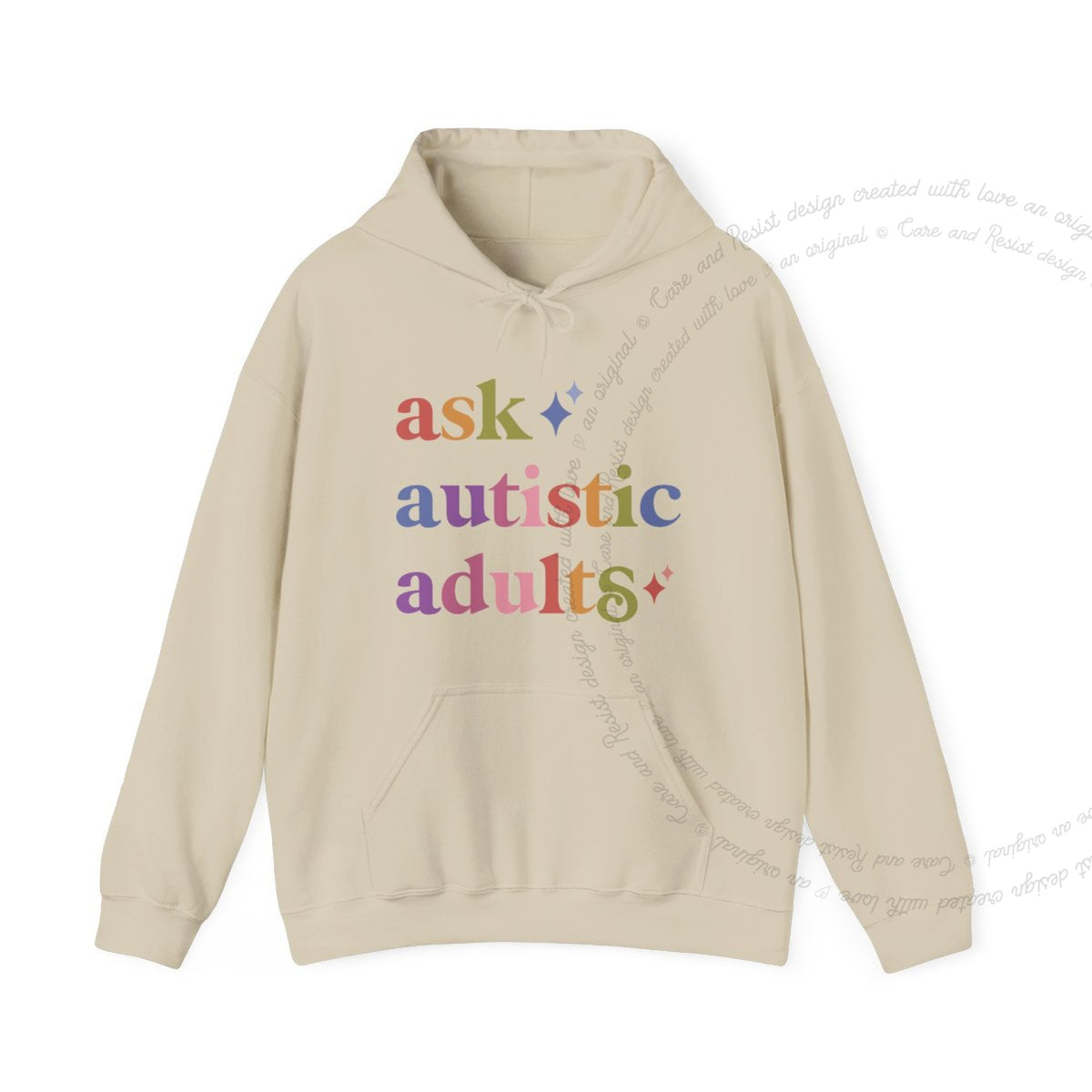 Ask Autistic Adults Care & Resist Gildan hoodie in Sand