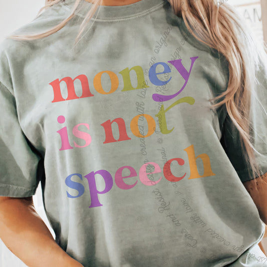 Money is not Speech Care & Resist progressive t-shirt in Bay