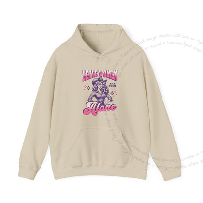 Leave Women the Fuck Alone Care & Resist Gildan hoodie in Sand