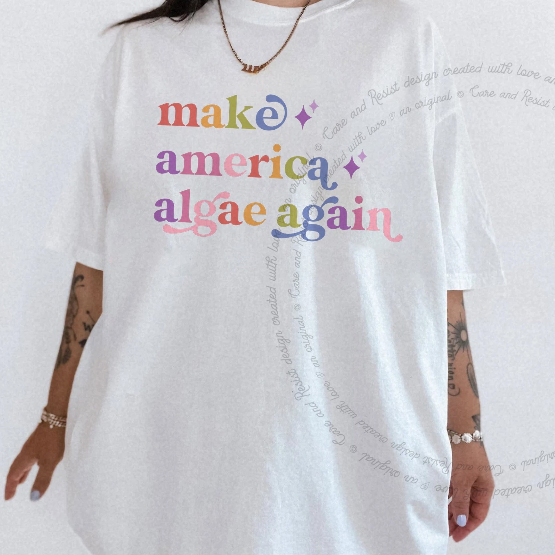 Make America Algae Again Care & Resist rainbow Comfort Colors tee, White
