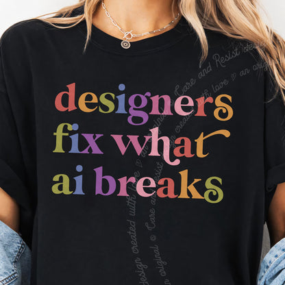 Designers Fix What Ai Breaks Care & Resist progressive t-shirt in Black