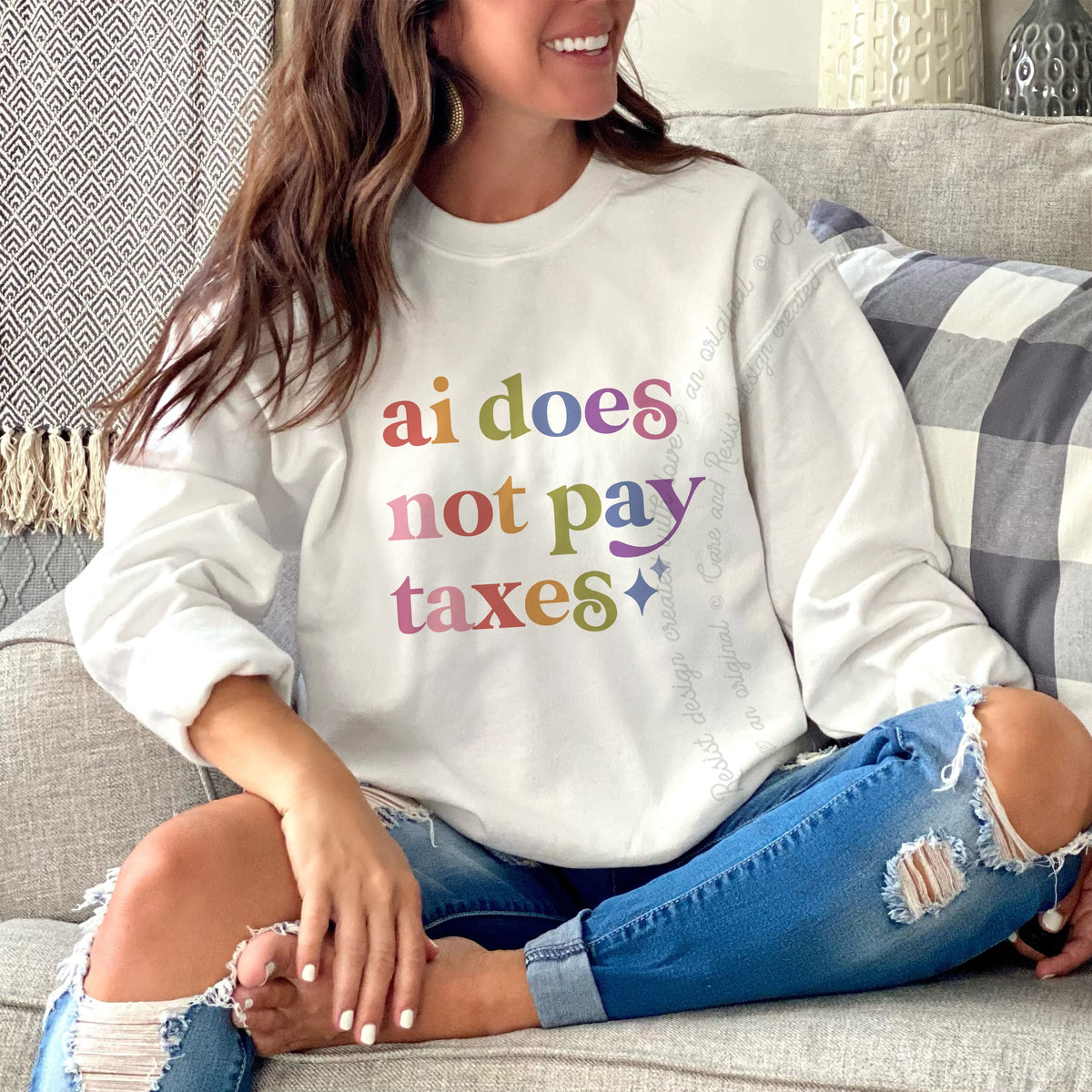 Ai Does not Pay Taxes Care & Resist Gildan crewneck sweatshirt in White