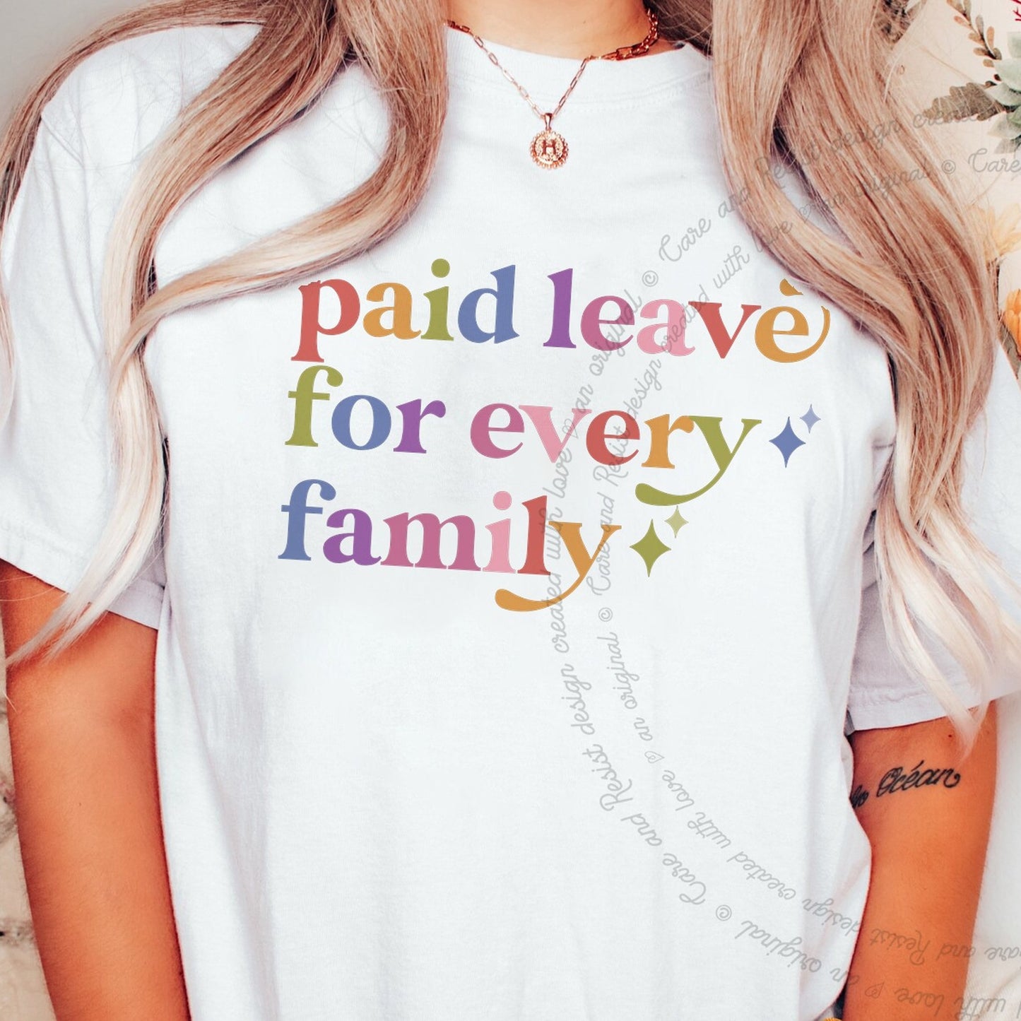 Paid Leave for Every Family Care & Resist rainbow Comfort Colors tee, White