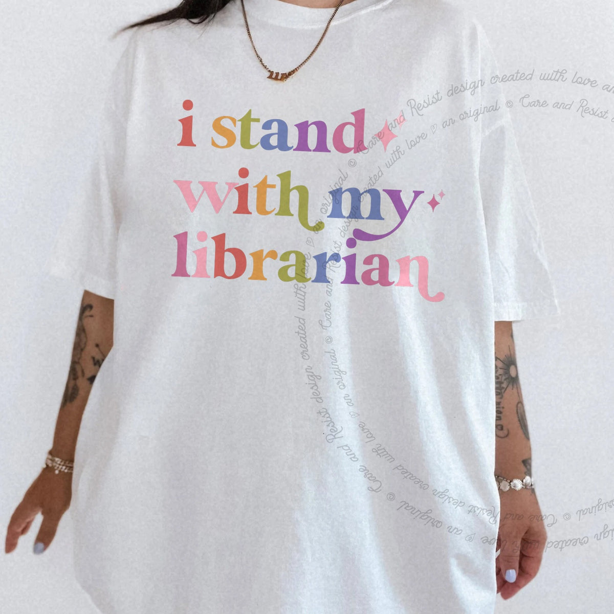 I Stand With My Librarian Care & Resist tee in White