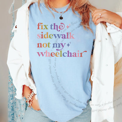 Fix the Sidewalk not My Wheelchair Care & Resist progressive t-shirt in Chambray