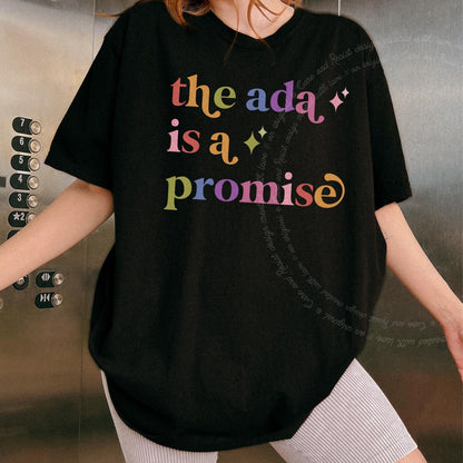 The Ada is a Promise Care & Resist rainbow tee