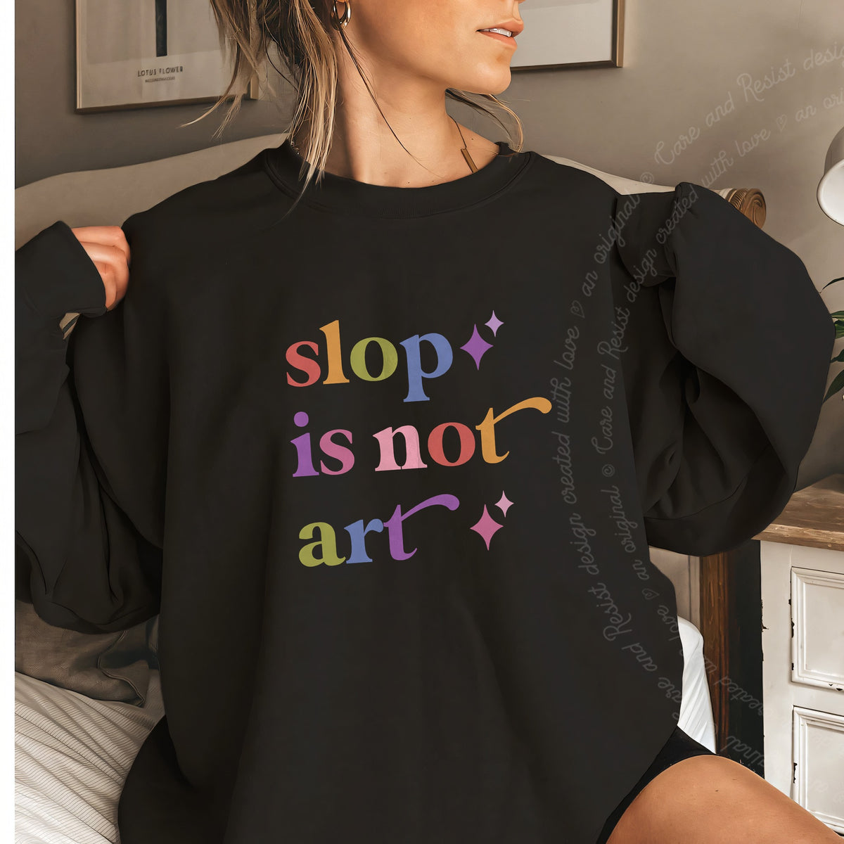 Slop is not Art Care & Resist Gildan crewneck sweatshirt in Black