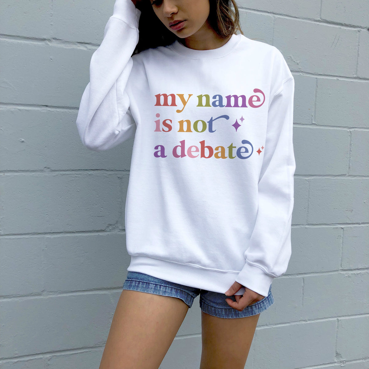 My Name is not a Debate Care & Resist Gildan crewneck sweatshirt in White