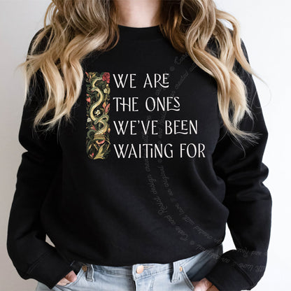 We Are the Ones We've Been Waiting For Care & Resist Gildan crewneck sweatshirt in Black
