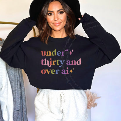 Under Thirty and Over Ai Care & Resist Gildan crewneck sweatshirt in Black