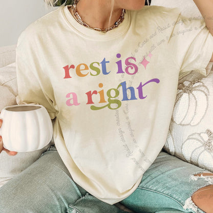 Rest is a Right Care & Resist rainbow Comfort Colors tee, Ivory