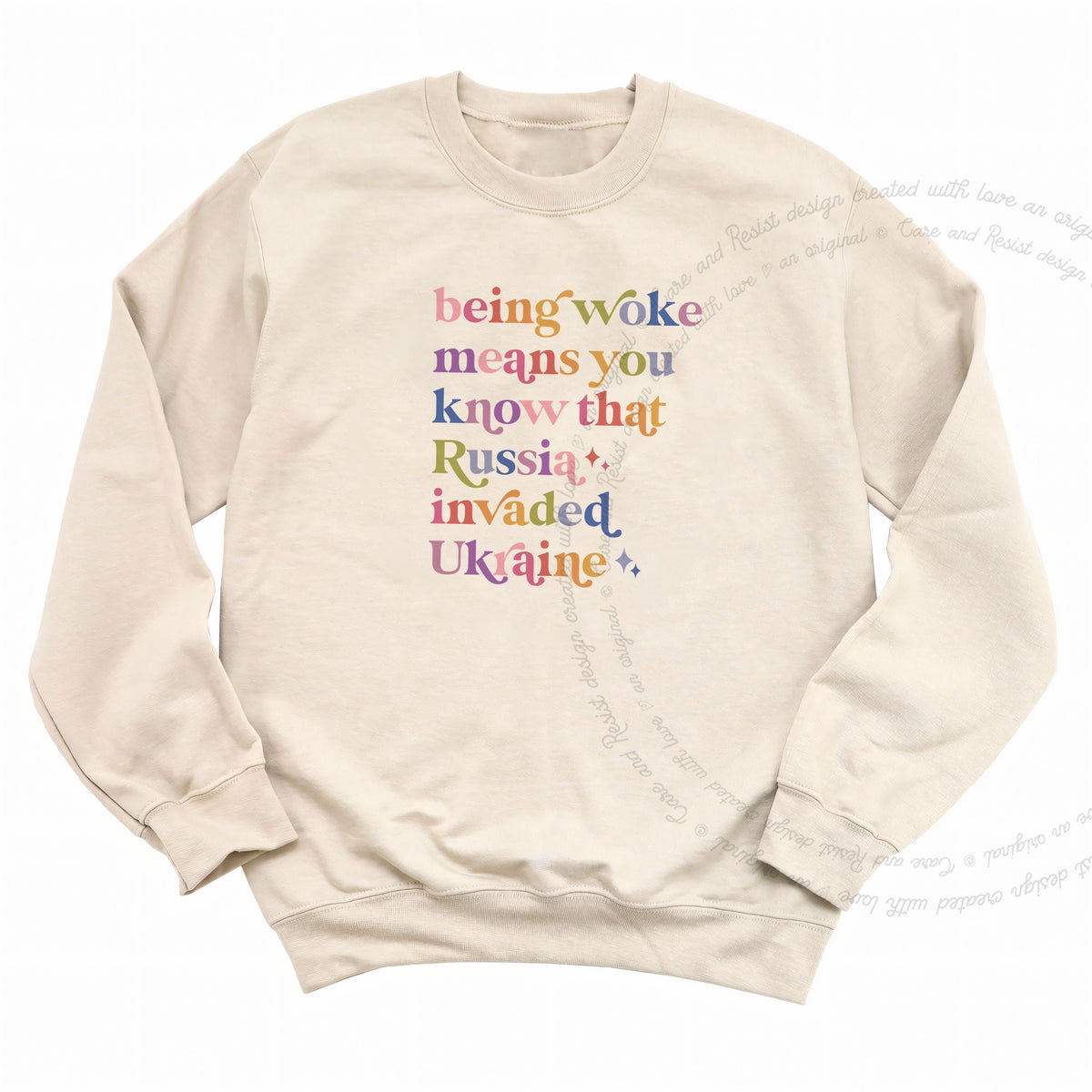 Being Woke Means You Know That Russia Invaded Ukraine Care & Resist Gildan crewneck sweatshirt in Sand