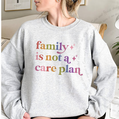 Family is not a Care Plan Care & Resist Gildan crewneck sweatshirt in Sport Grey