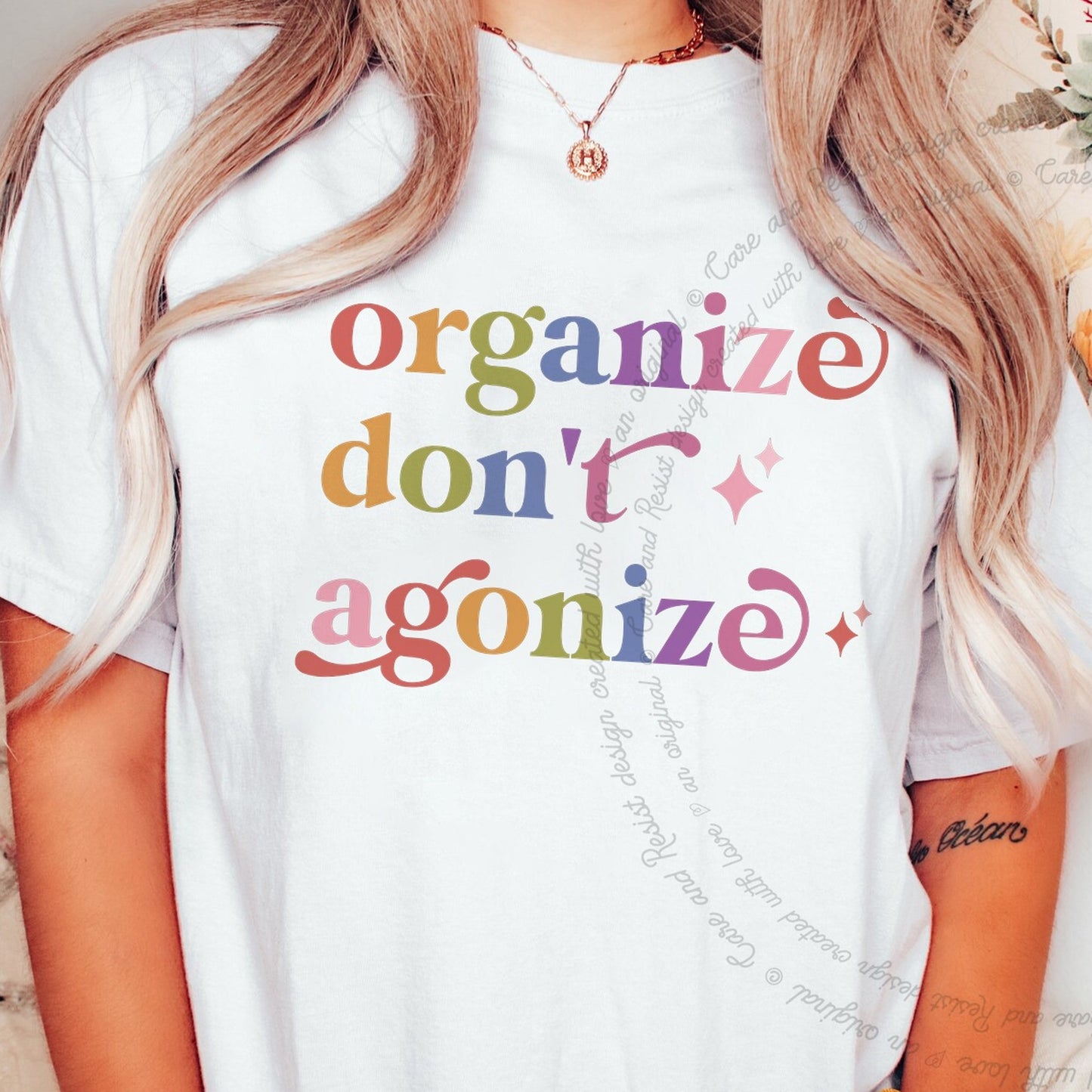 Organize Dont Agonize Care & Resist rainbow Comfort Colors tee, White