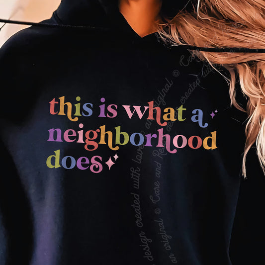 This is What a Neighborhood Does Care & Resist Gildan hoodie in Black